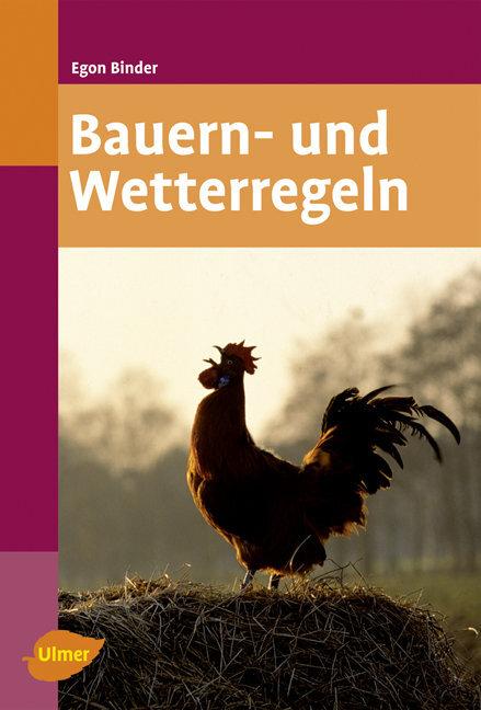 Produktbild Bauern- und Wetterregeln (Deutsch, Egon Binder, 2009)