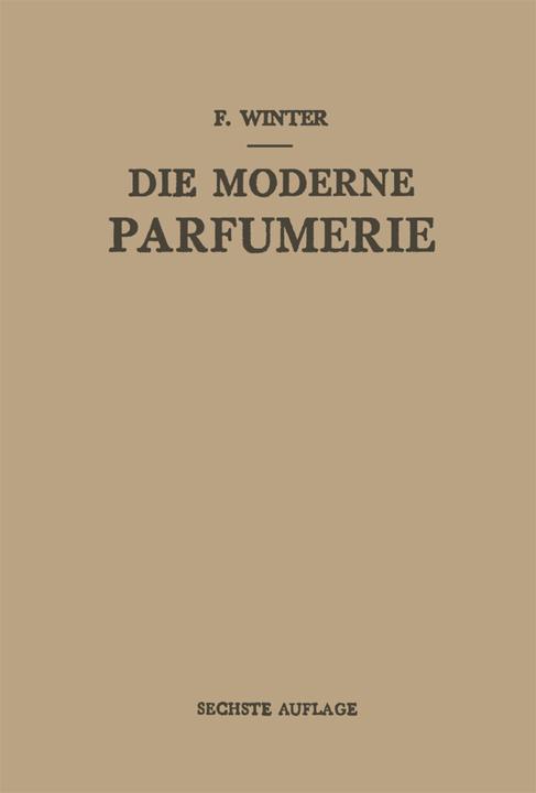 Produktbild Die Moderne Parfumerie (Deutsch, Fred Winter, 2012)