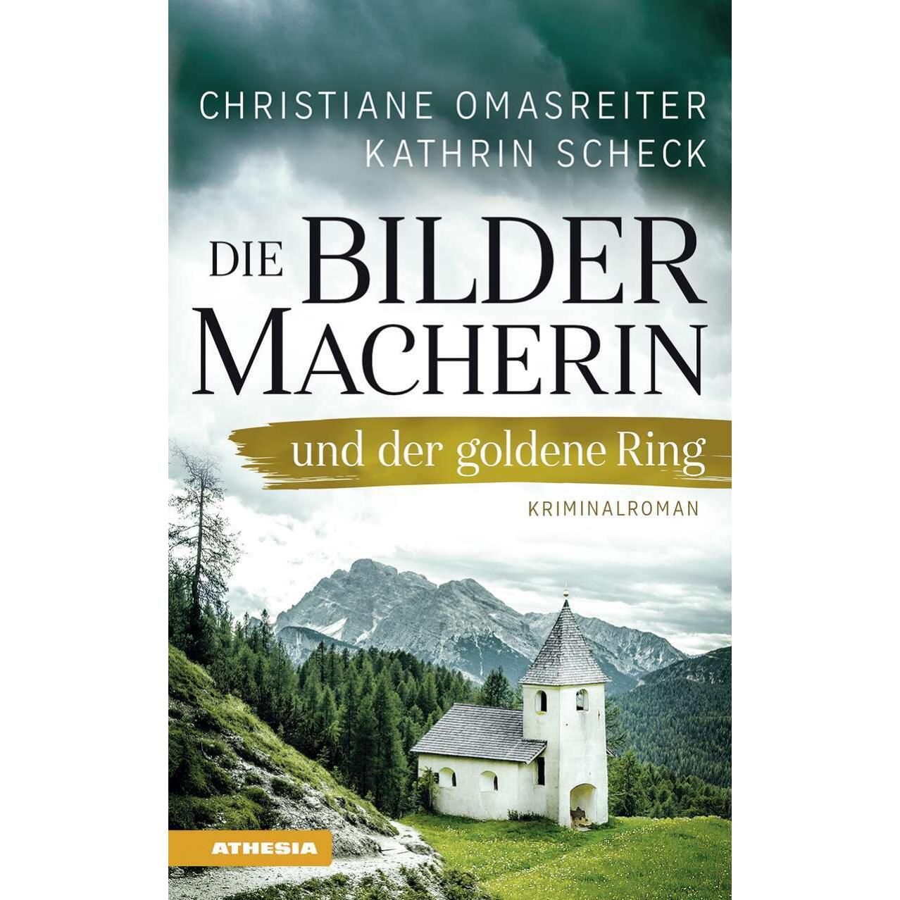 Die Bildermacherin und der goldene Ring, Belletristik von Kathrin Scheck, Christiane Omasreiter