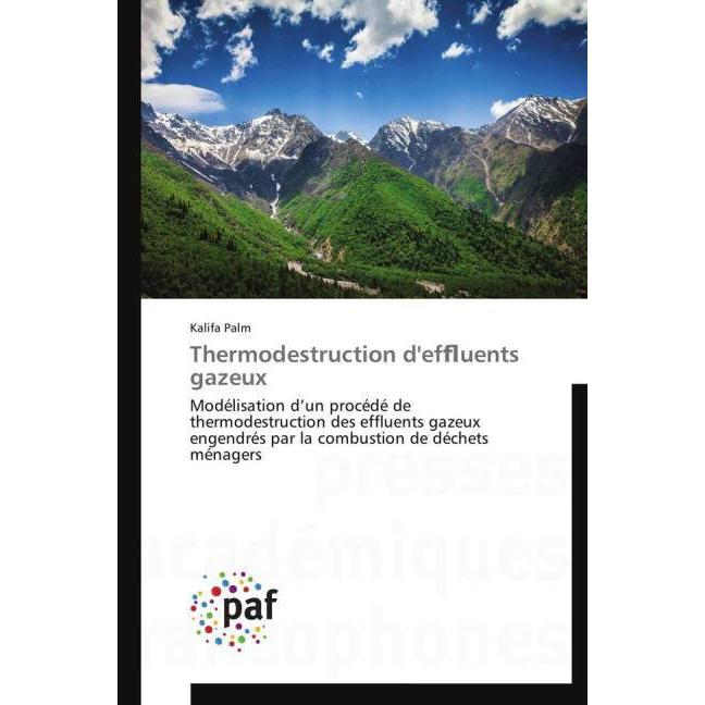 Thermodestruction d'ef uents gazeux, Fachbücher von Kalifa Palm