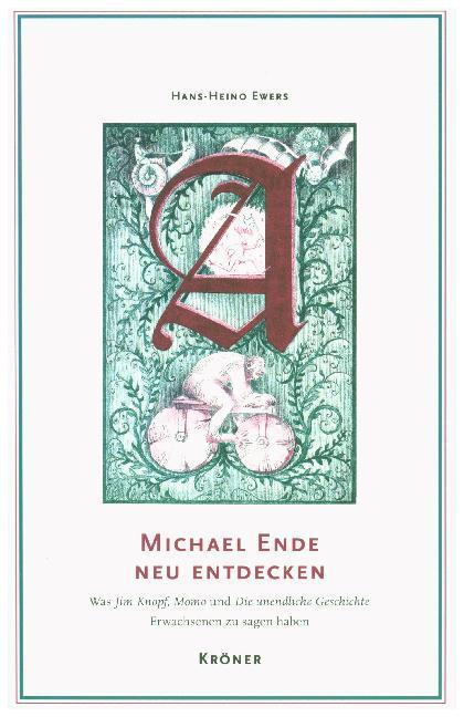 Produktbild Michael Ende neu entdecken (Deutsch, Hans-Heino Ewers, 2018)