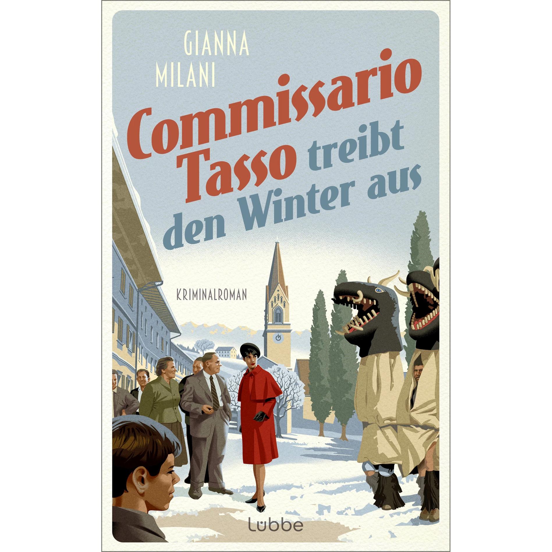 Commissario Tasso treibt den Winter aus, Belletristik von Gianna Milani