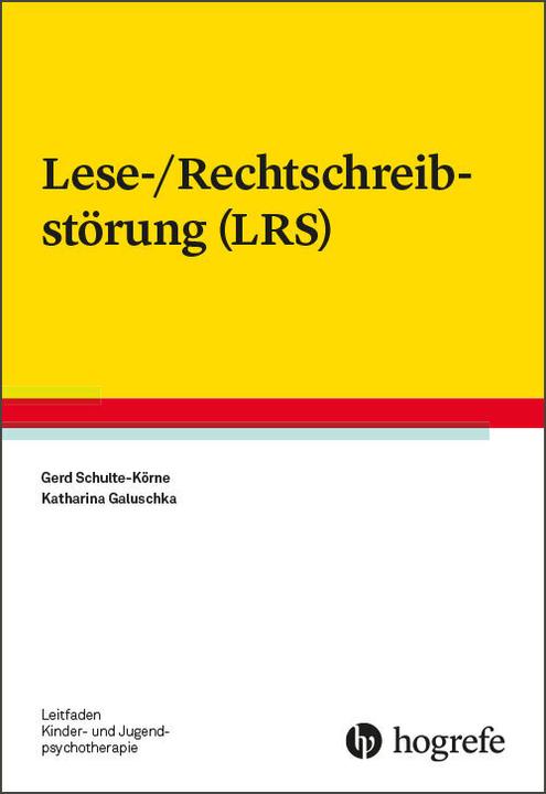 Produktbild Lese-/Rechtschreibstörung (LRS) (Deutsch, Gerd Schulte-Körne, Katharina Galuschka, 2019)