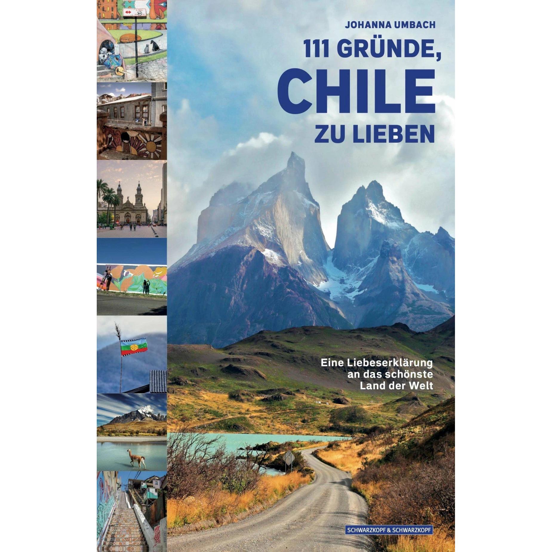 111 GRÜNDE, CHILE ZU LIEBEN, Ratgeber von Johanna Umbach