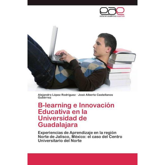 B-learning e Innovación Educativa en la Universidad de Guadalajara, Fachbücher