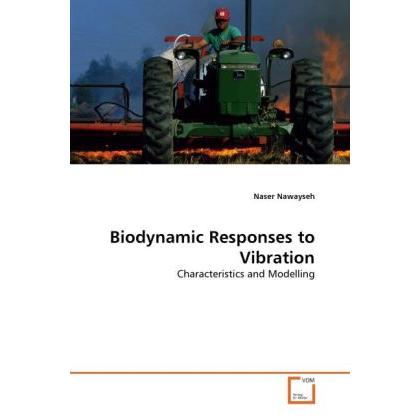Biodynamic Responses to Vibration, Fachbücher von Naser Nawayseh