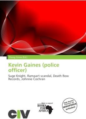 Produktbild Kevin Gaines (police officer) (Englisch, 2011)