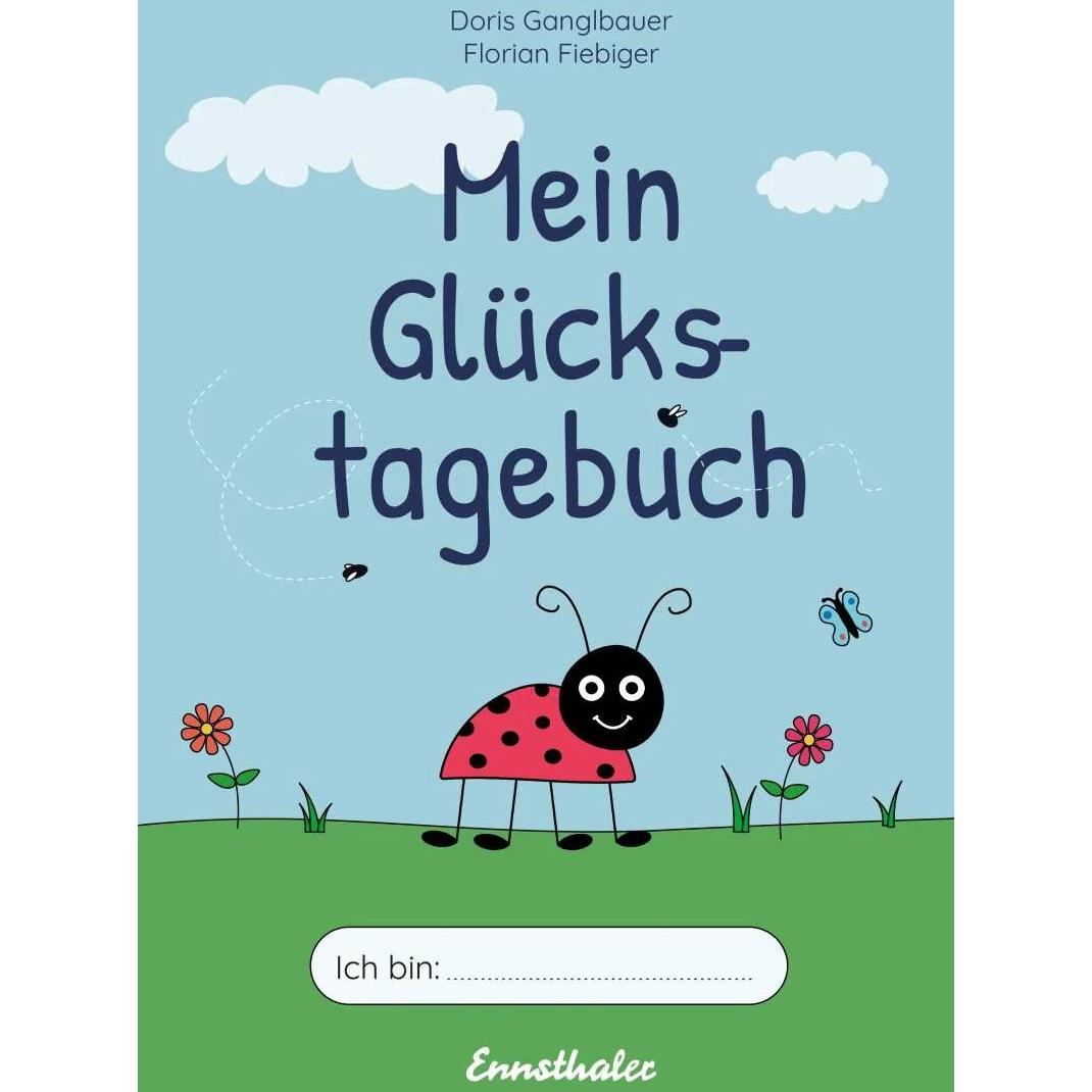 Mein Glückstagebuch mit Felix, Fachbücher von Doris Ganglbauer