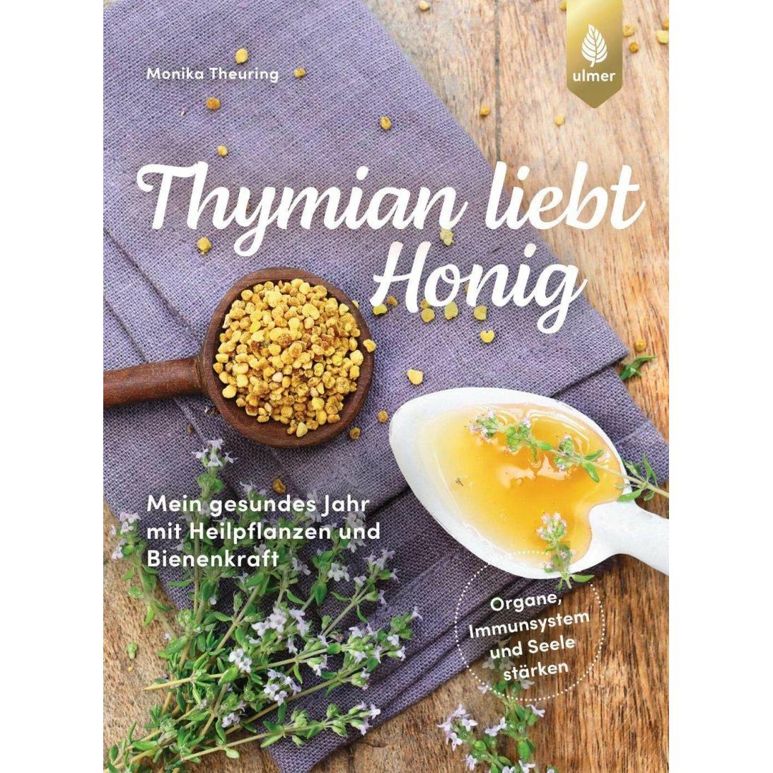 Thumbnail - Thymian liebt Honig, Ratgeber von Monika Theuring