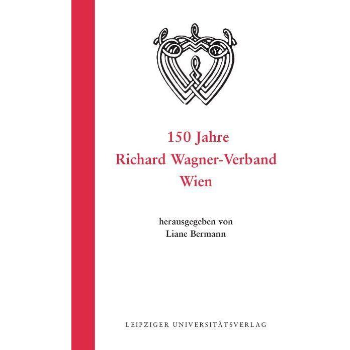 150 Jahre Richard Wagner-Verband Wien, Sachbücher