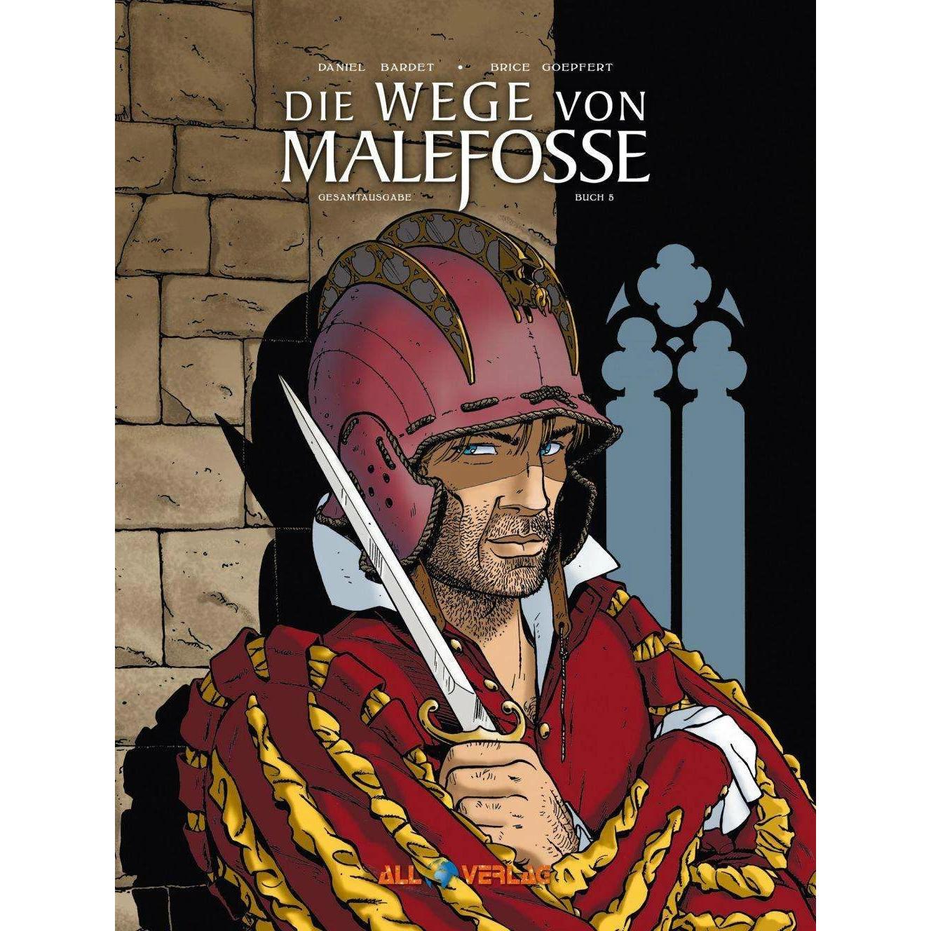 Die Wege von Malefosse Gesamtausgabe 5, Belletristik von Daniel Bardet, Brice Goepfert, Francois Dermaut