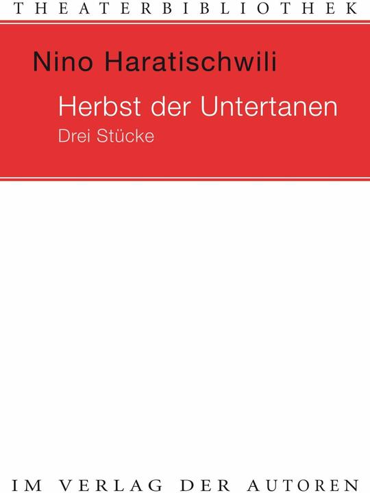 Produktbild Der Herbst der Untertanen (Deutsch, Nino Haratischwili, 2015)