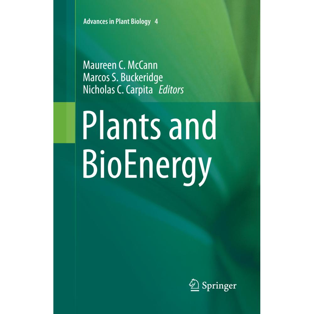 Plants and BioEnergy, Fachbücher von Nick Carpita, Maureen McCann, Marcos S. Buckeridge