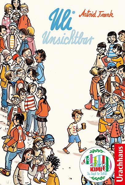 Produktbild Uli Unsichtbar (Deutsch, Astrid Frank, 2018)