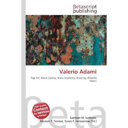 Valerio Adami, Fachbücher von Lambert M. Surhone, Miriam T. Timpledon, Susan F. Marseken
