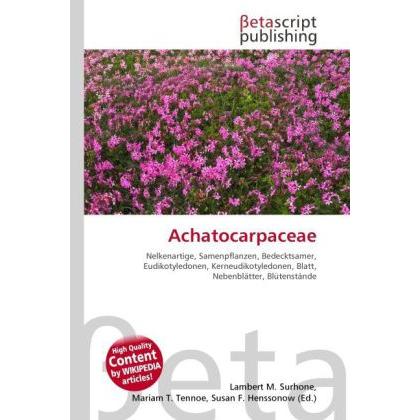 Thumbnail - Achatocarpaceae, Fachbücher von Lambert M. Surhone, Miriam T. Timpledon, Susan F. Marseken