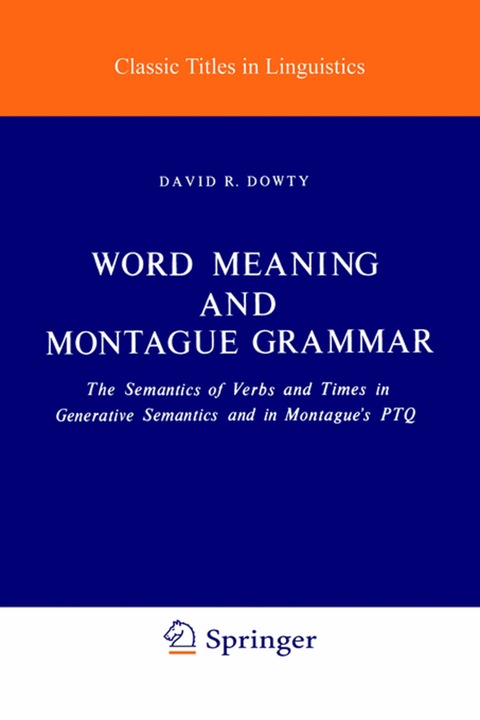 Actual product image Word Meaning and Montague Grammar (Dutch, D. R. Dowty, 1979)
