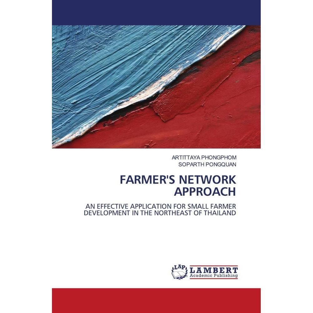 Farmer'S Network Approach, Fachbücher von Soparth Pongquan, Artittaya Phongphom