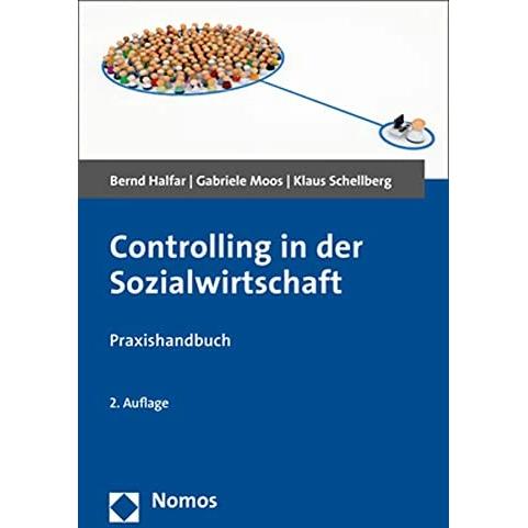Controlling in der Sozialwirtschaft, Fachbücher von Klaus Schellberg, Gabriele Moos, Bernd Halfar