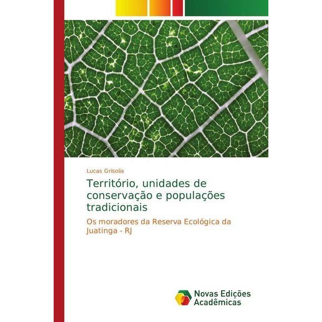 Território, unidades de conservação e populações tradicionais, Fachbücher von Lucas Grisolia