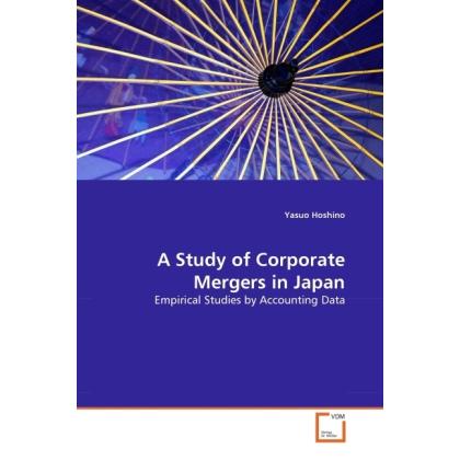 A Study of Corporate Mergers in Japan, Fachbücher von Yasuo Hoshino