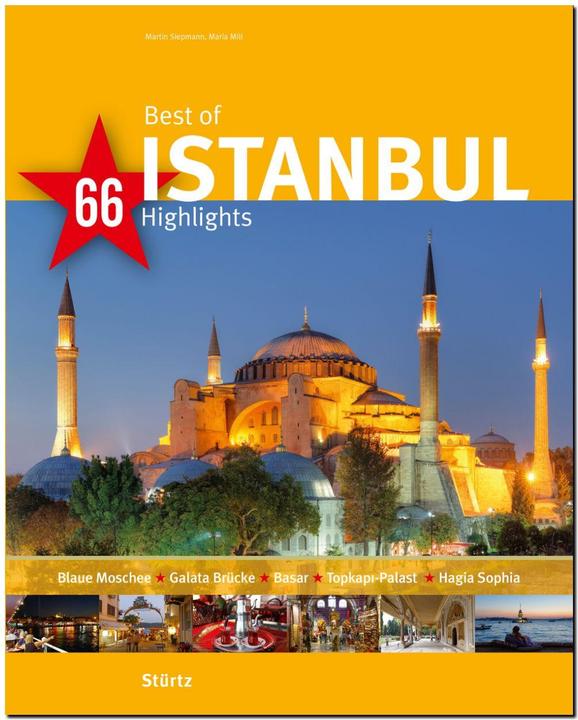 Produktbild Best of ISTANBUL - 66 Highlights (Deutsch, Maria Mill, Martin Siepmann, 2015)