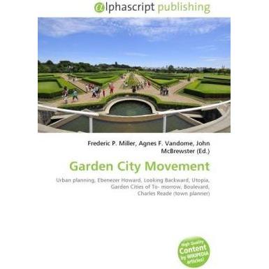 Garden City Movement, Fachbücher von Agnes F. Vandome, Frederic P. Miller, John McBrewster