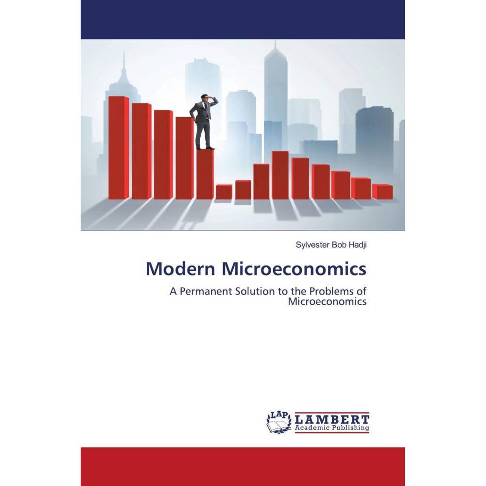 Modern Microeconomics, Fachbücher von Sylvester Bob Hadji