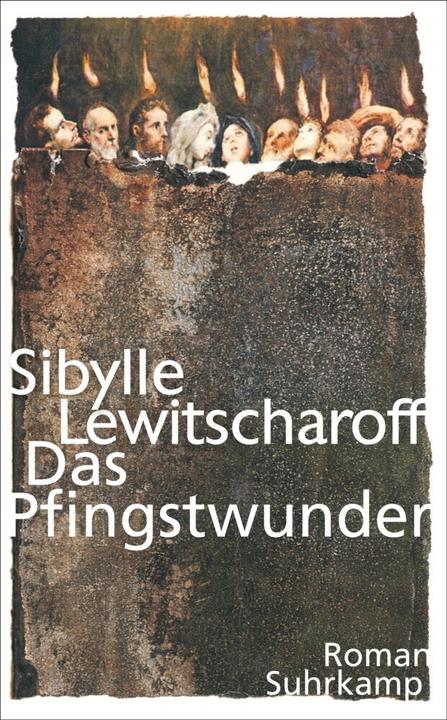 Produktbild Das Pfingstwunder (Deutsch, Sibylle Lewitscharoff, 2018)