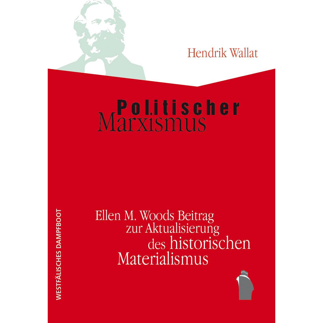 Politischer Marxismus, Fachbücher von Hendrik Wallat