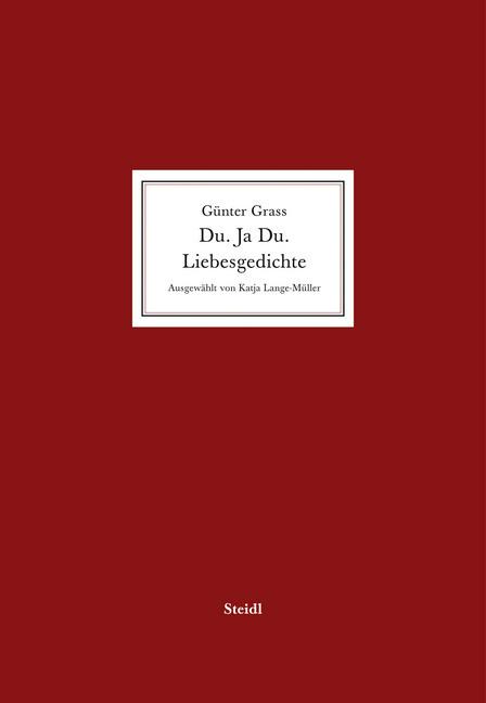 Produktbild Du. Ja Du. Liebesgedichte (Deutsch, Günter Grass, 2018)
