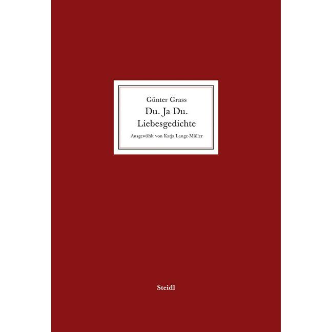 Du. Ja Du. Liebesgedichte, Belletristik von Günter Grass