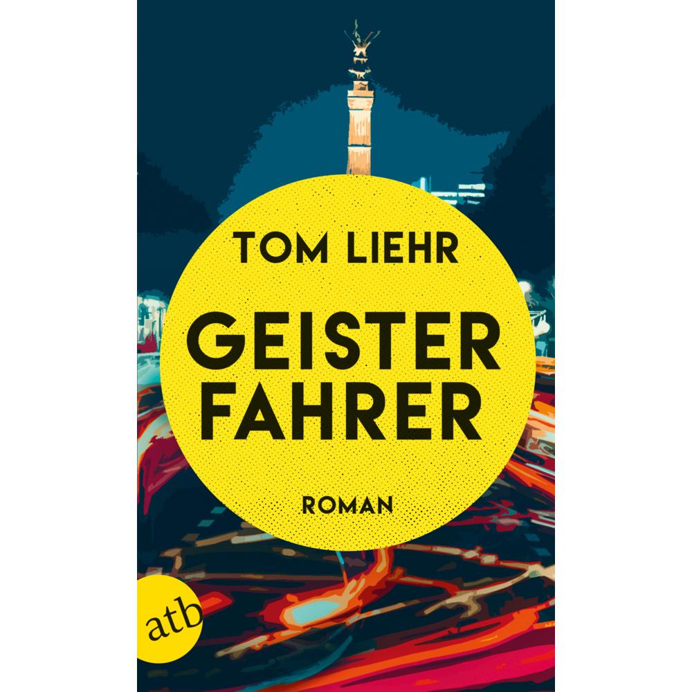 TB.2382 Liehr.Geisterfahrer, Belletristik von Tom Liehr