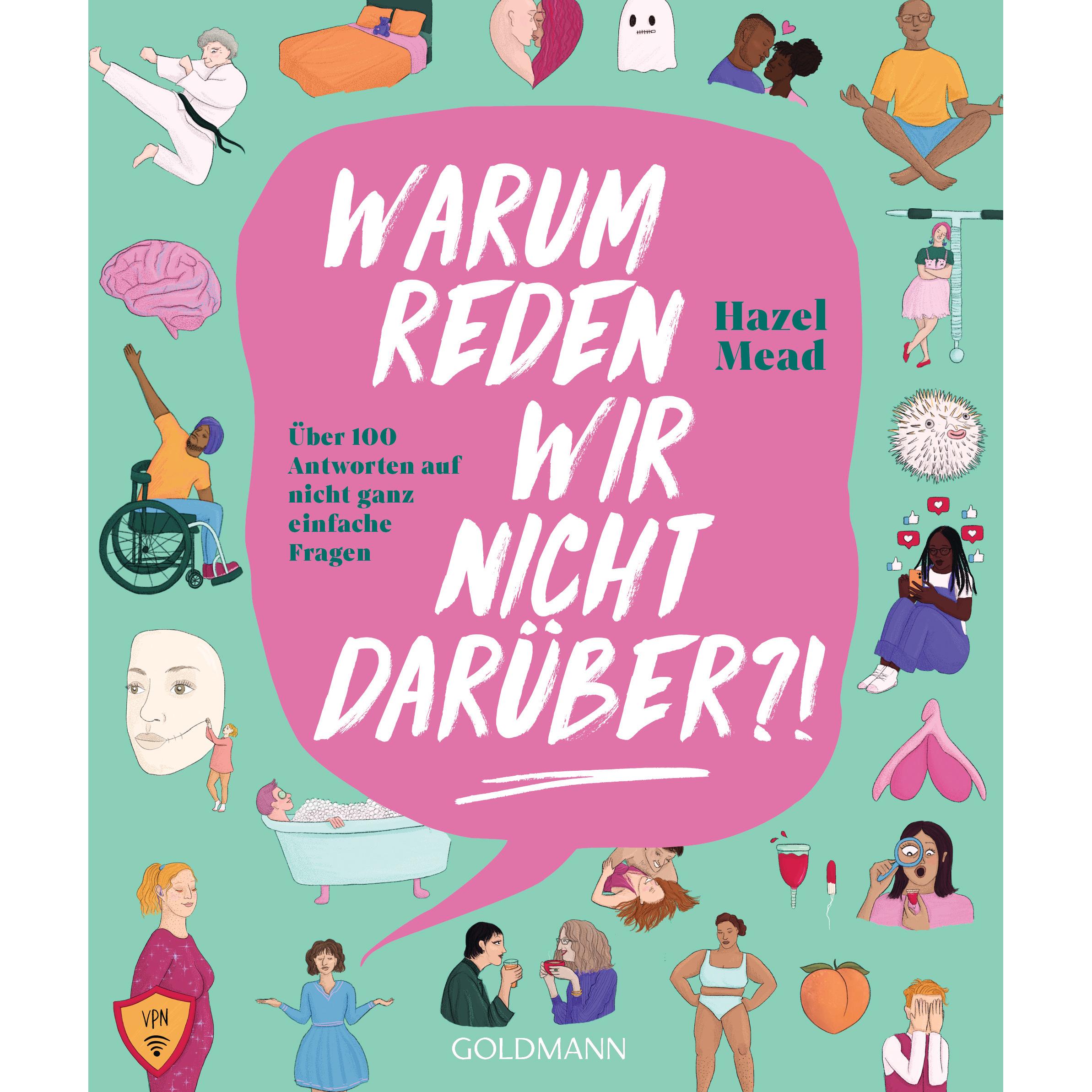 Warum reden wir nicht darüber?!, Ratgeber von Hazel Mead