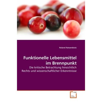 Funktionelle Lebensmittel im Brennpunkt, Fachbücher