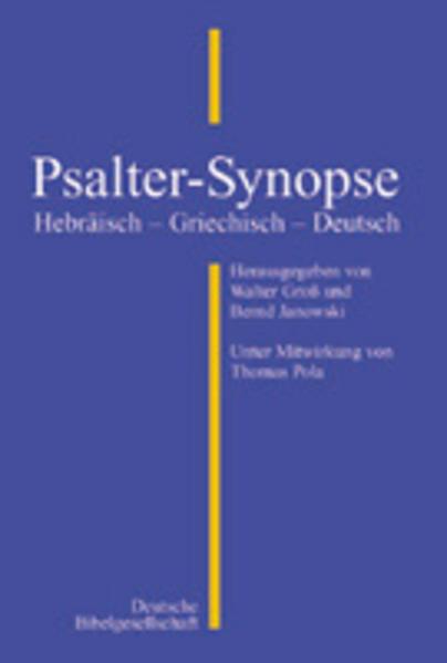 Produktbild Psalter-Synopse (Deutsch, Bernd Janowski, Thomas Pola, Walter Groß, 2000)