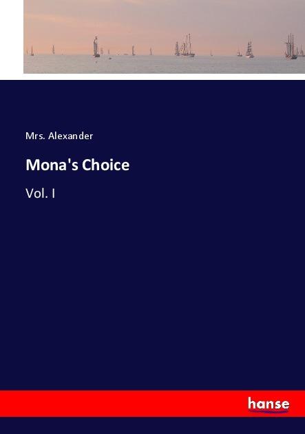 Actual product image Mona's Choice (English, Mrs Alexander, 2017)