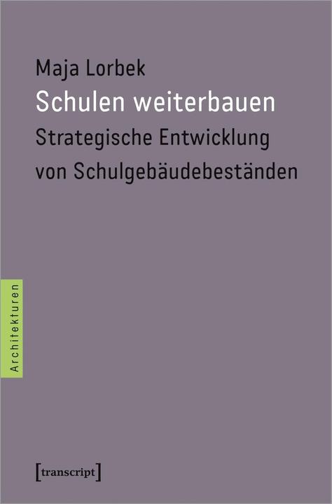 Produktbild Schulen weiterbauen (Deutsch, Maja Lorbek, 2020)