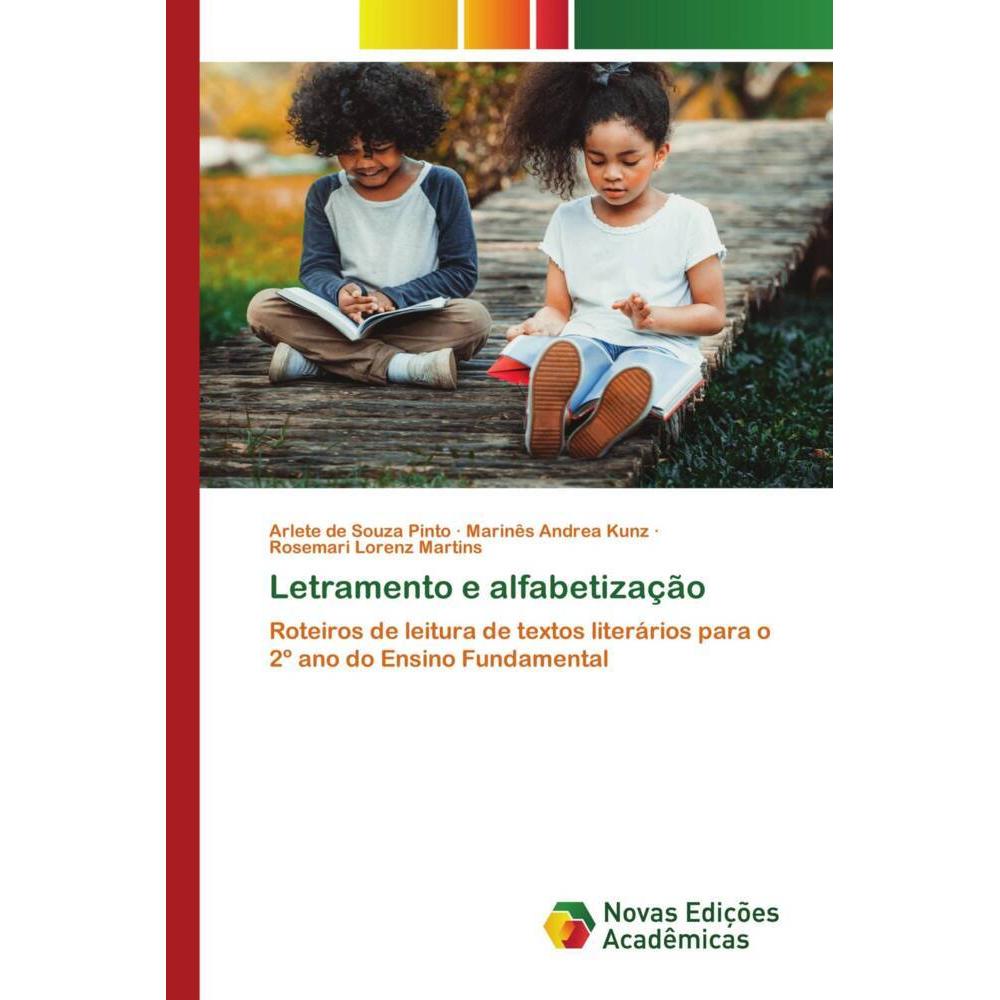 Letramento e alfabetização, Schulbücher von Rosemari Lorenz Martins, Arlete de Souza Pinto, Marinês Andrea Kunz