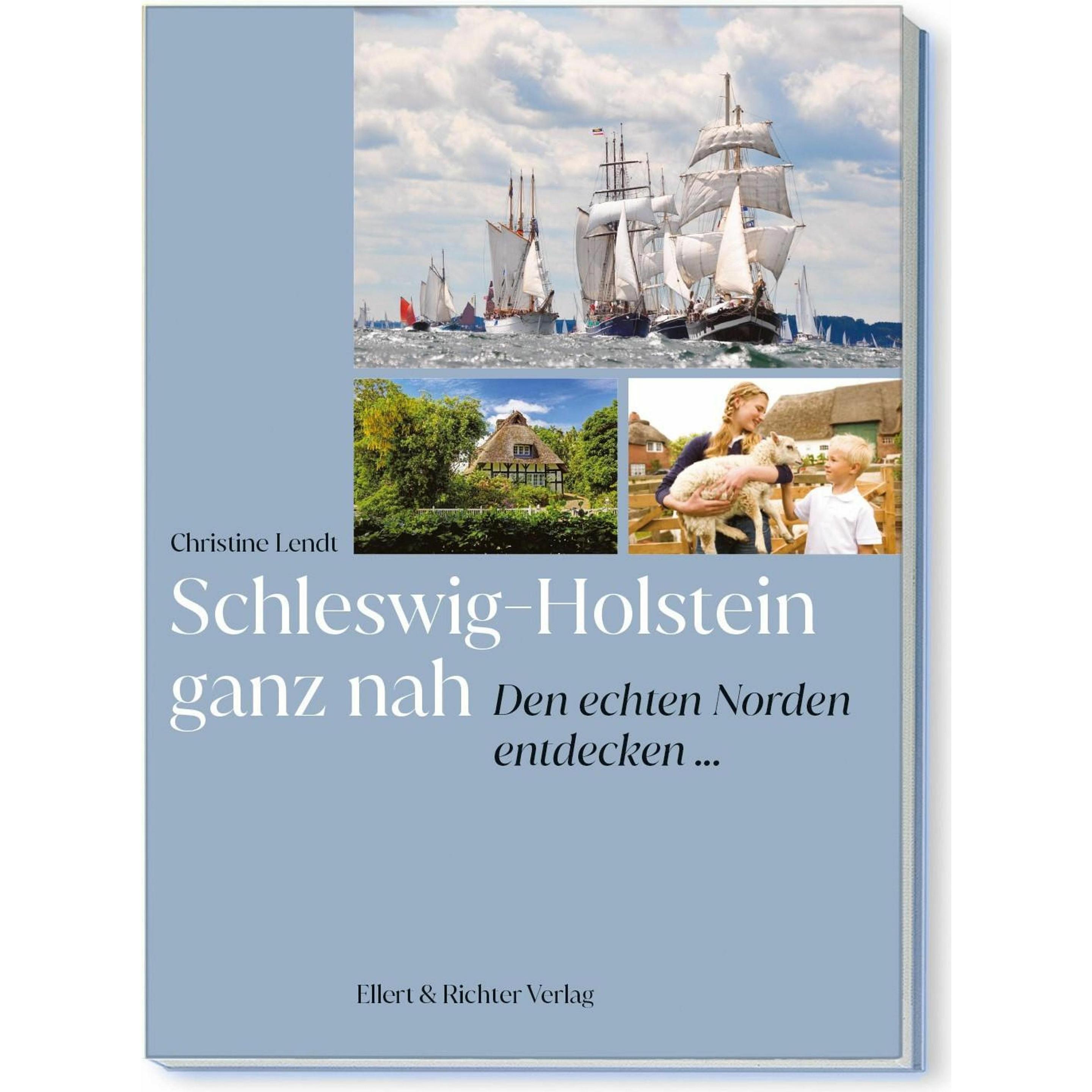 Schleswig-Holstein ganz nah, Sachbücher von Christine Lendt