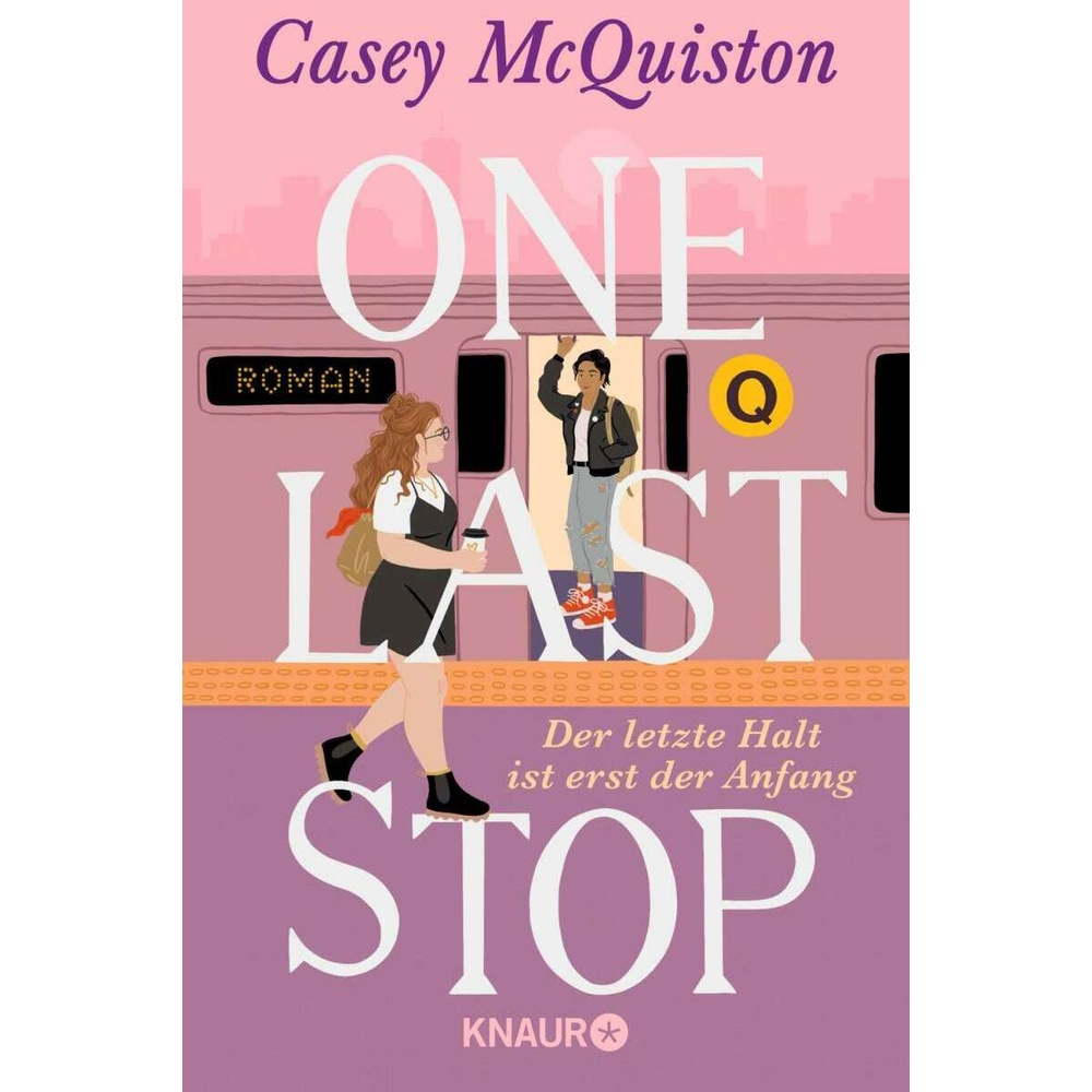 One Last Stop, Belletristik von Casey McQuiston, Carina Schnell
