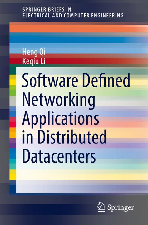 Energie-Label Software Defined Networking Applications in Distributed Datacenters (Heng Qi, Keqiu Li, 2016)