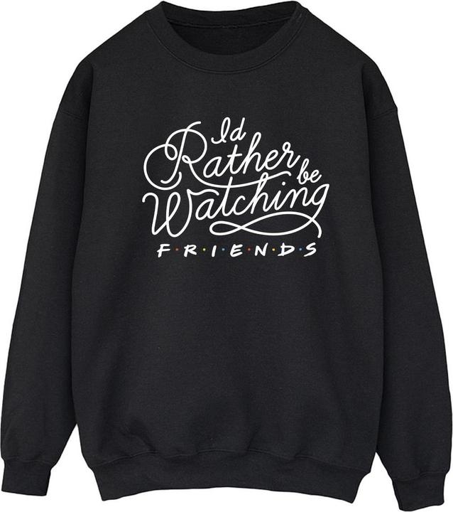 Produktbild Friends I'd Rather Be Watching Sweatshirt (M)