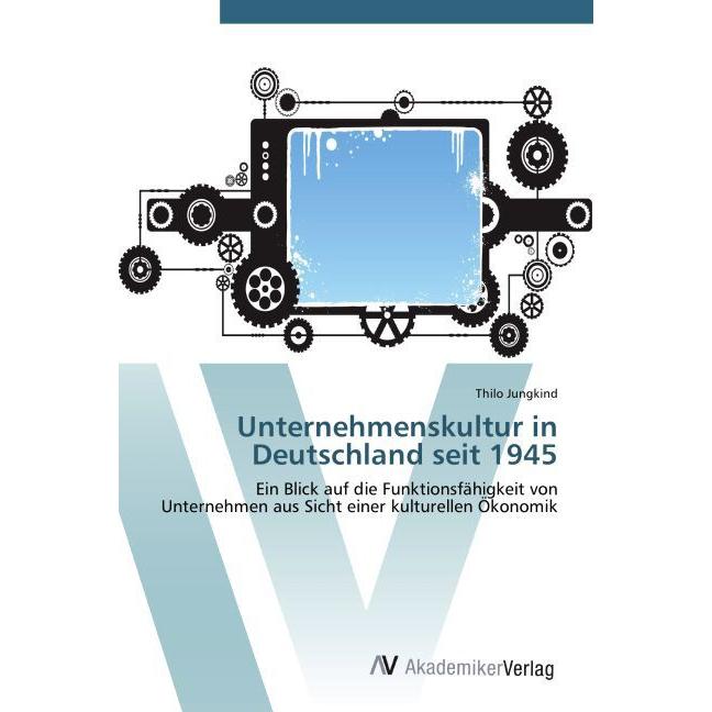 Unternehmenskultur in Deutschland seit 1945, Fachbücher