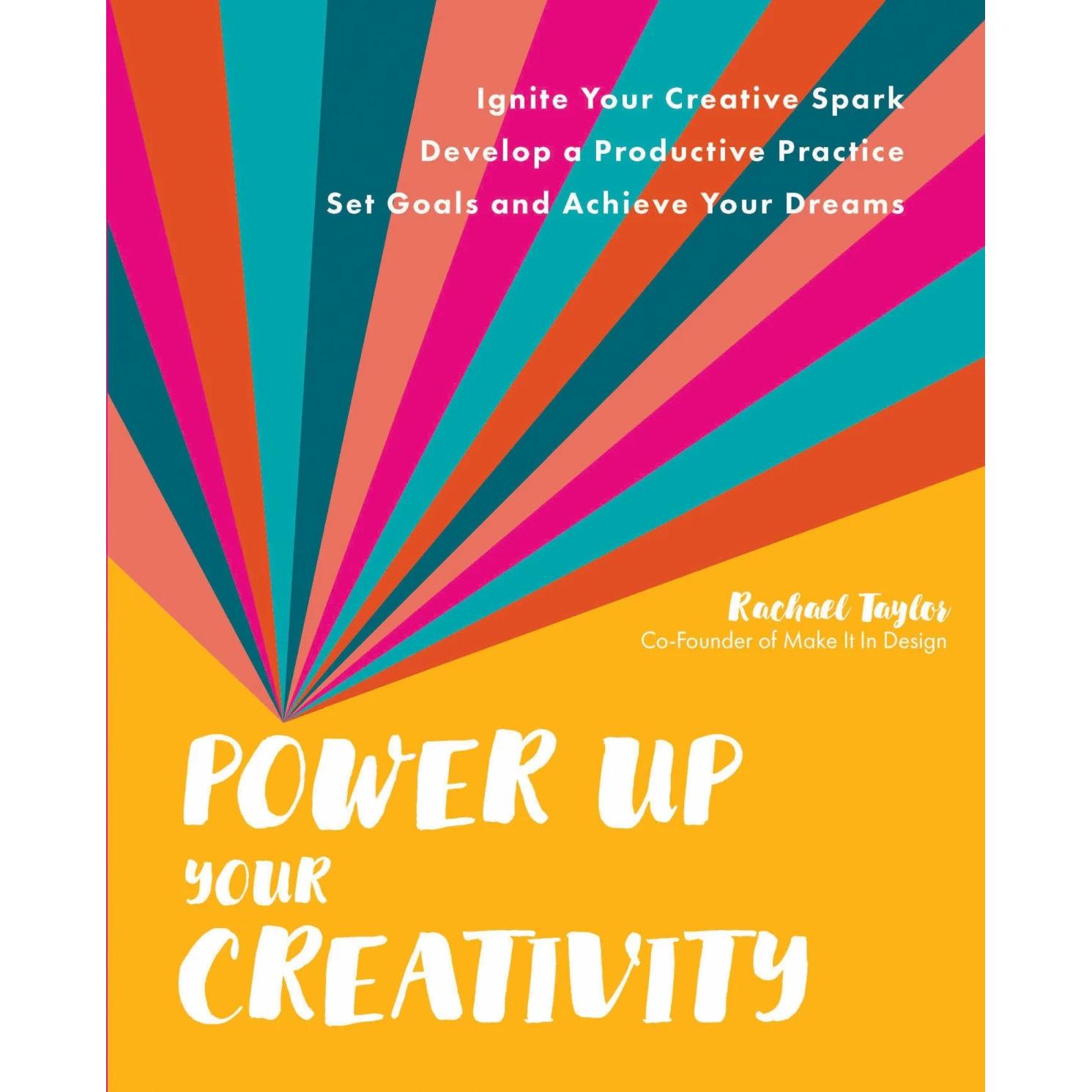 Power Up Your Creativity, Fachbücher von Rachael Taylor