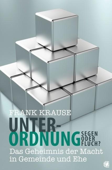 Unterordnung - Segen oder Fluch? (Deutsch, Frank Krause, 2011)