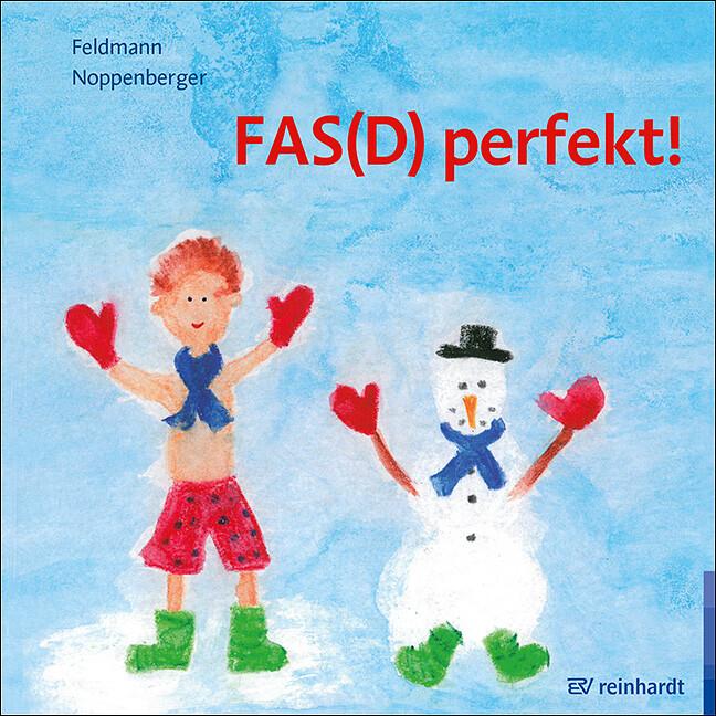 FAS(D) perfekt!, Kinderbücher von Reinhold Feldmann, Anke Noppenberger