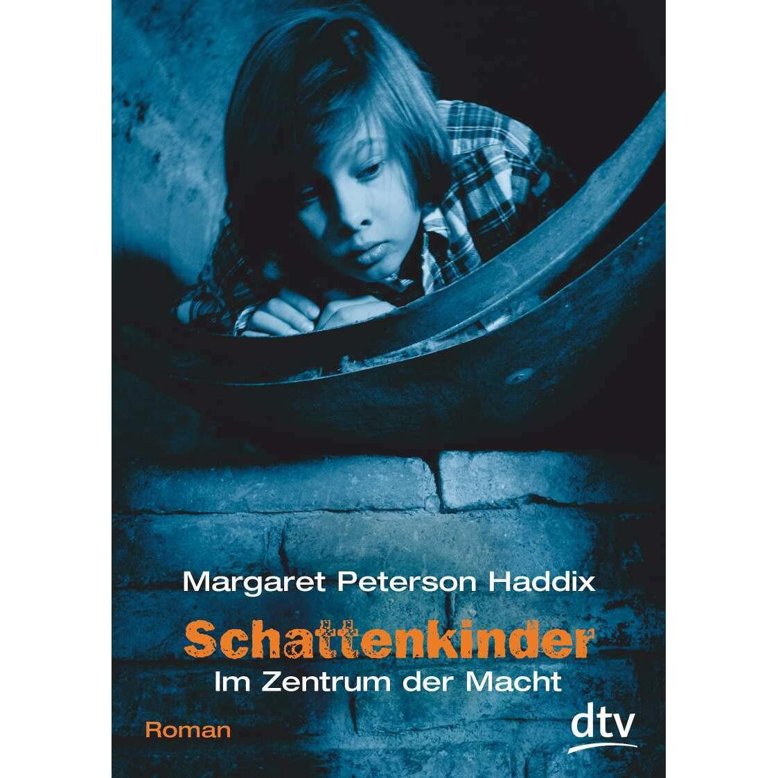Schattenkinder, Im Zentrum der Macht, Kinderbücher von Bettina Münch, Margaret Peterson-Haddix
