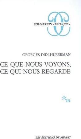 Produktbild Ce que nous voyons, ce qui nous regarde (Französisch, Didi-Huberman Georges, 1999)