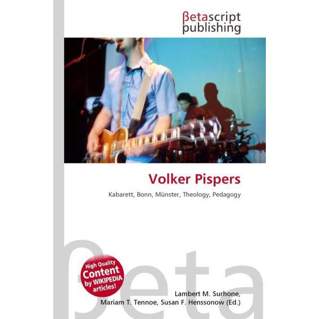 Thumbnail - Volker Pispers, Fachbücher von Lambert M. Surhone, Miriam T. Timpledon, Susan F. Marseken